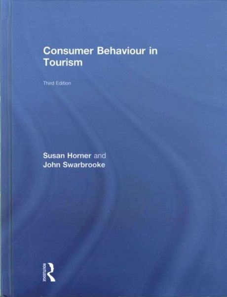 Produktbild: Horner, S: Consumer Behaviour in Tourism