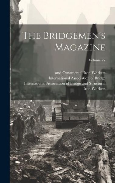 Produktbild: The Bridgemen's Magazine; Volume 22