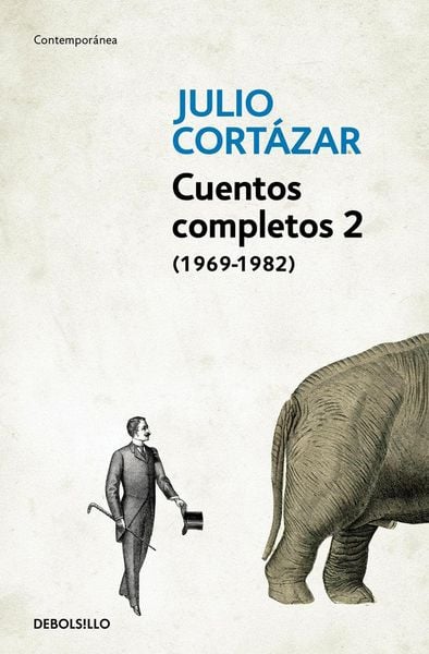 Produktbild: Cuentos Completos 2 (1969-1982). Julio Cortazar / Complete Short Stories, Book 2 (1969-1982), Cortazar
