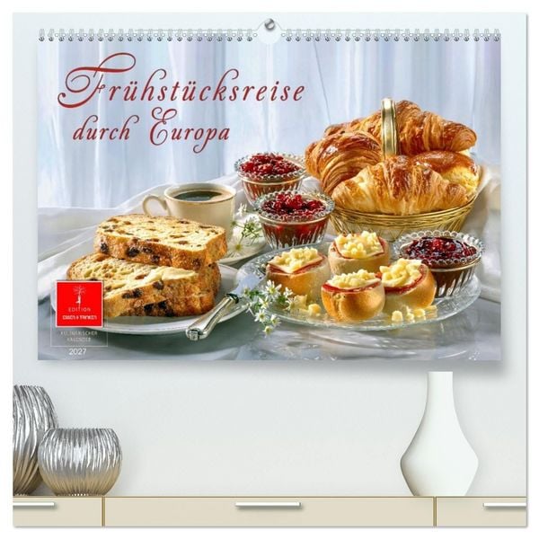 Produktbild: Fr&uuml;hst&uuml;cksreise durch Europa (hochwertiger Premium Wandkalender 2027 DIN A2 quer), Kunstdruck in Hochglanz