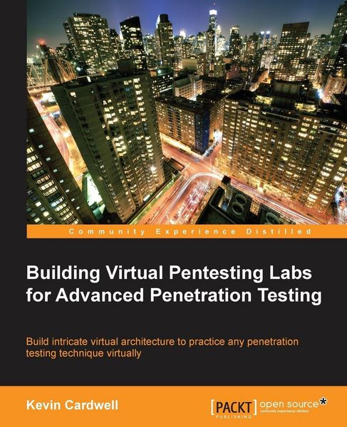 Produktbild: Building Virtual Pentesting Labs for Advanced Penetration Testing