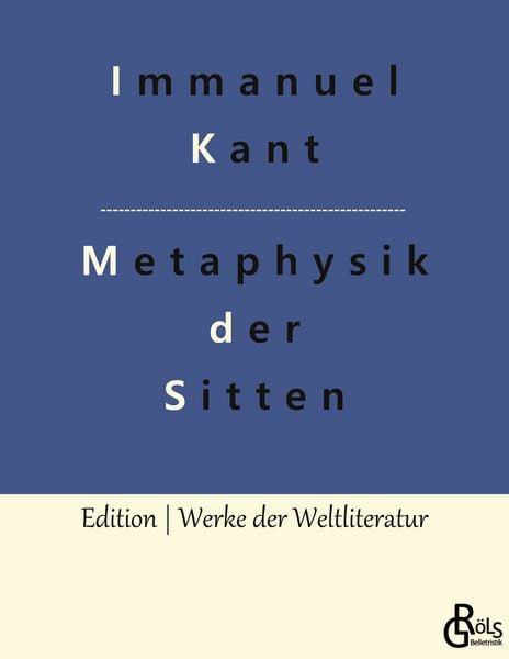 Produktbild: Grundlegung zur Metaphysik der Sitten
