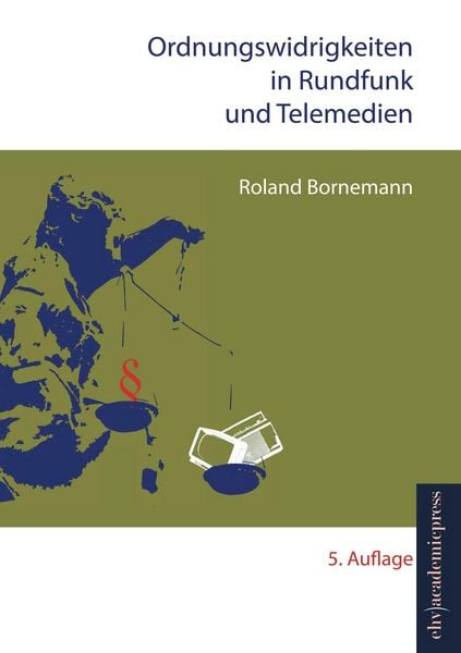 Ordnungswidrigkeiten in Rundfunk und Telemedien, Taschenbuch von Roland Bornemann, EHV Academicpress, 9783945021330