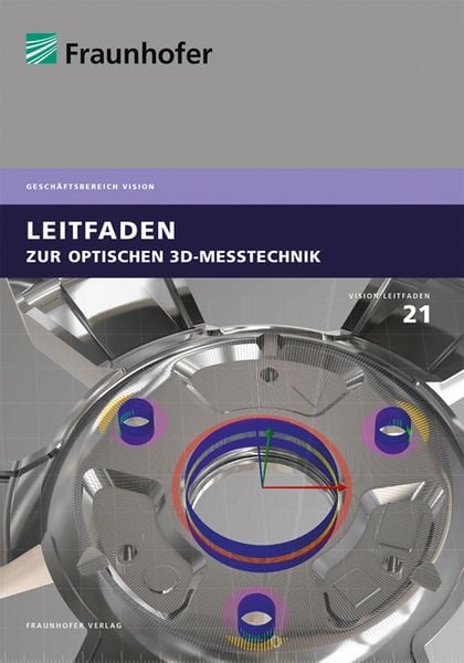 Produktbild: Leitfaden zur optischen 3D-Messtechnik