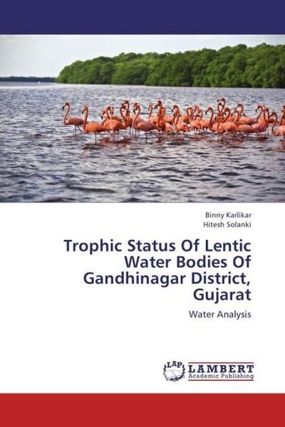 Produktbild: Karlikar, B: Trophic Status Of Lentic Water Bodies Of Gandhi
