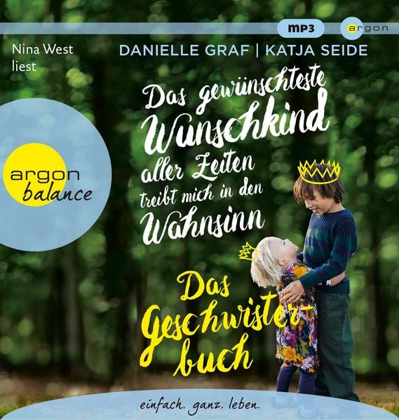 Produktbild: Das gew&uuml;nschteste Wunschkind aller Zeiten treibt mich in den Wahnsinn