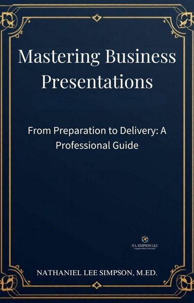 Produktbild: Mastering Business Presentations: From Preparation to Delivery