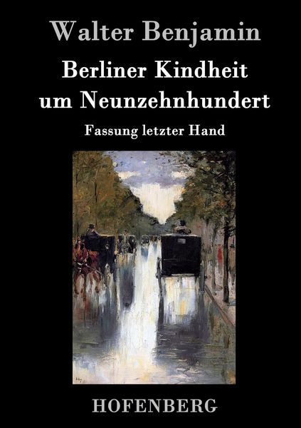 Produktbild: Berliner Kindheit um Neunzehnhundert