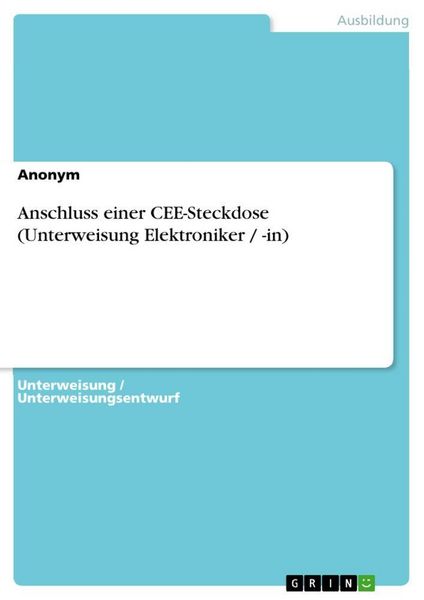 Produktbild: Anschluss einer CEE-Steckdose (Unterweisung Elektroniker / -in)