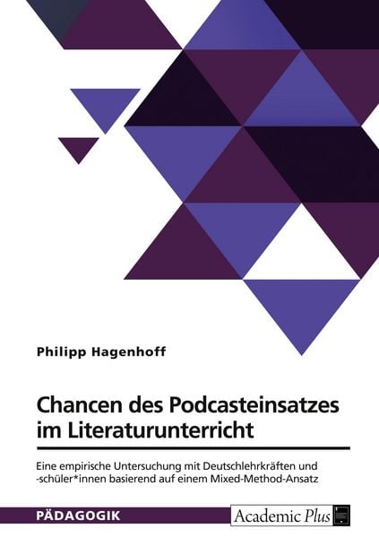 Produktbild: Chancen des Podcasteinsatzes im Literaturunterricht
