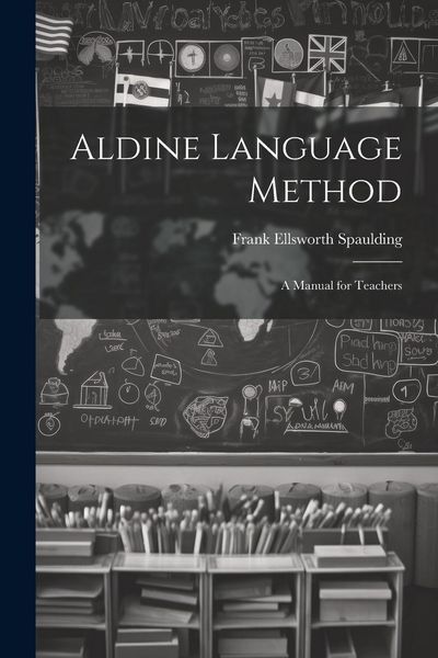Produktbild: Aldine Language Method: A Manual for Teachers