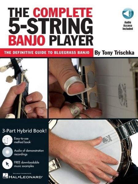 Produktbild: The Complete 5-String Banjo Player Bluegrass Banjo Instruction Book Beginner to Advanced Techniques Chords Improvisation and Online Audio Learn Authentic Bluegrass Style