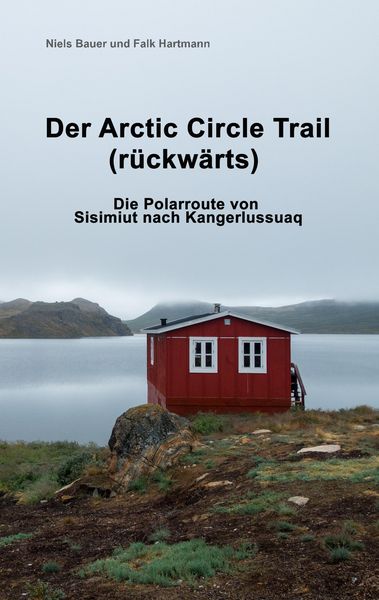 Produktbild: Der Arctic Circle Trail r&uuml;ckw&auml;rts