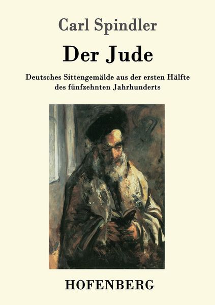 Der Jude, Taschenbuch von Carl Spindler, Hofenberg, 9783743706163