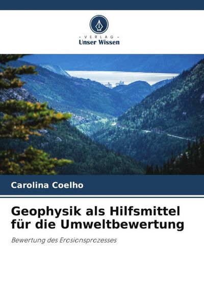 Produktbild: Geophysik als Hilfsmittel f&uuml;r die Umweltbewertung