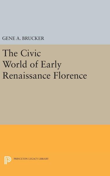 Produktbild: The Civic World of Early Renaissance Florence