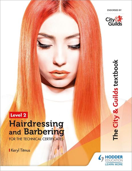 Produktbild: The City & Guilds Textbook Level 2 Hairdressing and Barbering for the Technical Certificates