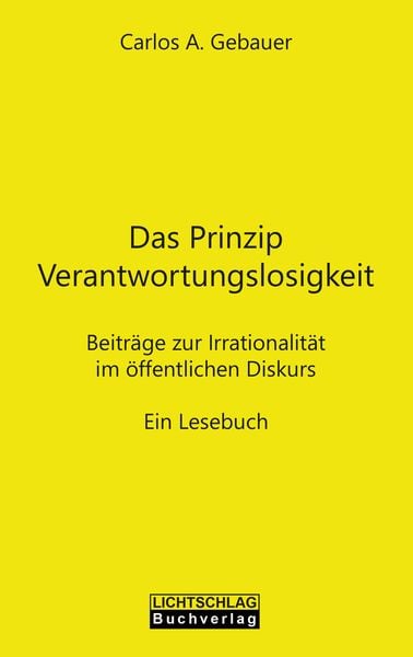 Produktbild: Das Prinzip Verantwortungslosigkeit