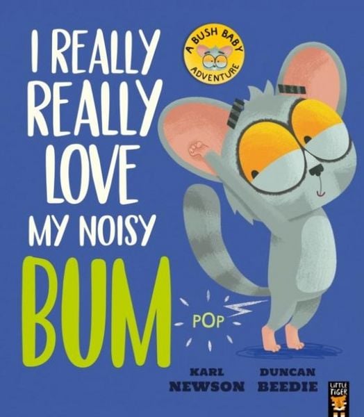 Produktbild: I Really, Really Love My Noisy Bum