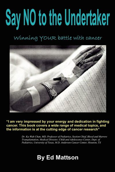 Produktbild: Say NO to the Undertaker... Winning Your Battle with Cancer