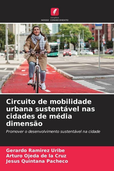 Produktbild: Circuito de mobilidade urbana sustent&aacute;vel nas cidades de m&eacute;dia dimens&atilde;o