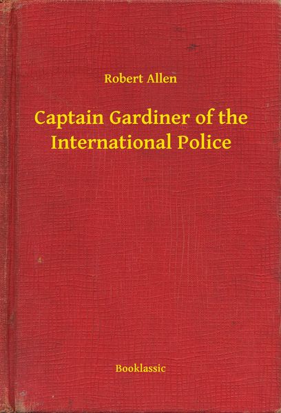 Produktbild: Captain Gardiner of the International Police