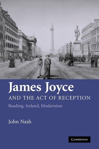 Produktbild: James Joyce and the Act of Reception