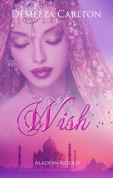 Produktbild: Wish: Aladdin Retold (Romance a Medieval Fairytale series, #11)