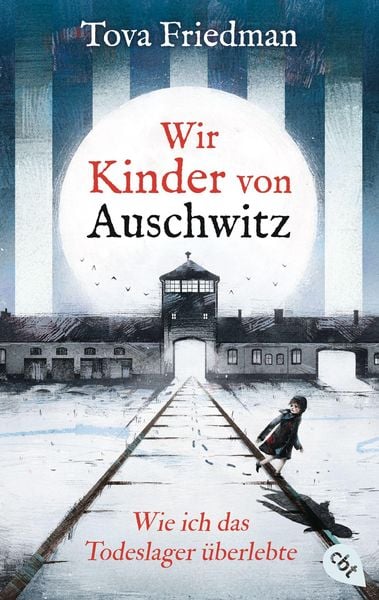 Produktbild: Wir Kinder von Auschwitz - Wie ich das Todeslager &uuml;berlebte