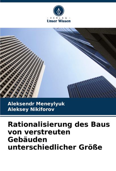 Produktbild: Rationalisierung des Baus von verstreuten Geb&auml;uden unterschiedlicher Gr&ouml;&szlig;e
