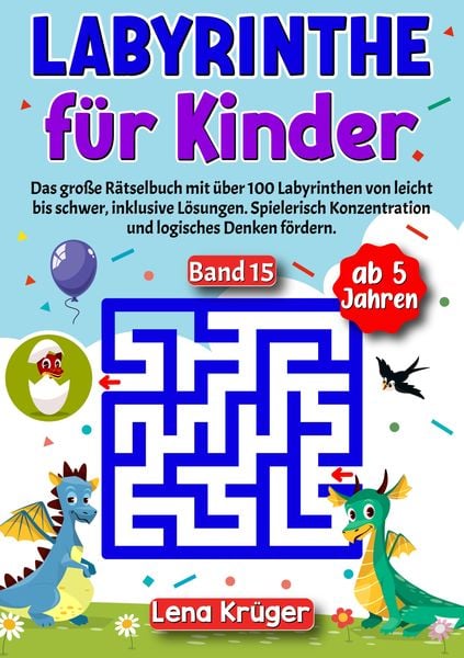 Labyrinthe für Kinder ab 5 Jahren - Band 15, Taschenbuch von Lena Krüger, Tredition, 9783384170934