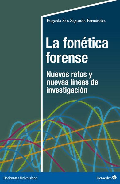 Produktbild: La fon&eacute;tica forense