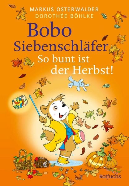 Produktbild: Bobo Siebenschl&auml;fer: So bunt ist der Herbst!