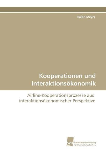 Produktbild: Kooperationen und Interaktions&ouml;konomik