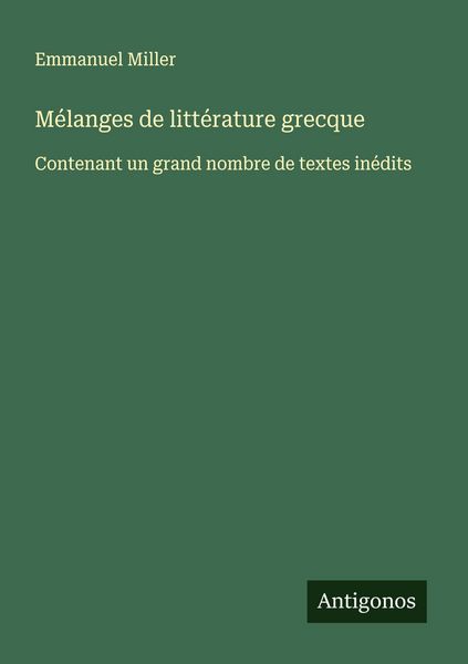 Produktbild: M&eacute;langes de litt&eacute;rature grecque