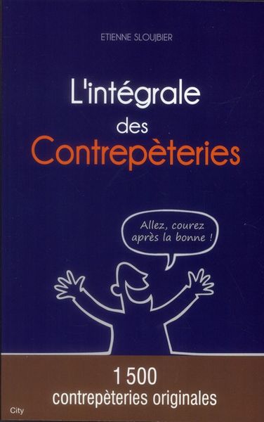 Produktbild: L'int&eacute;grale des contrep&egrave;teries : 1500 contrep&egrave;teries originales