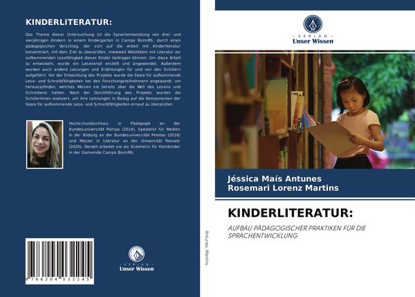 Kinderliteratur:, Taschenbuch von Jéssica Maís Antunes , Rosemari Lorenz Martins, Verlag Unser Wissen, 9786204032245