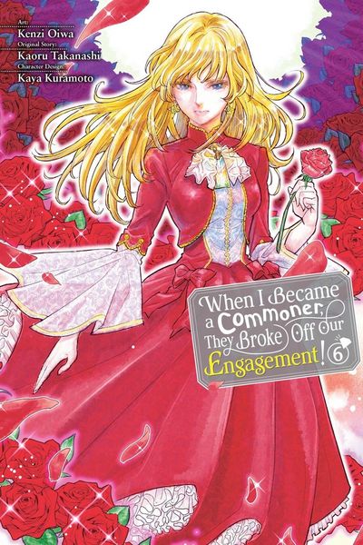 Produktbild: When I Became a Commoner, They Broke Off Our Engagement!, Vol. 6