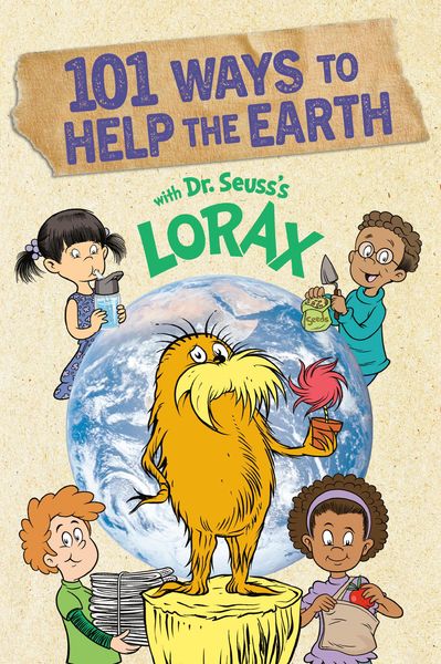 Produktbild: 101 Ways to Help the Earth with Dr. Seuss's Lorax