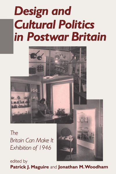 Produktbild: Design and Cultural Politics in Postwar Britain