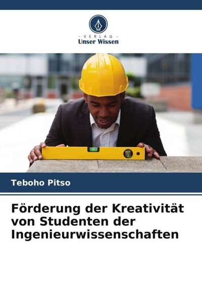 Produktbild: F&ouml;rderung der Kreativit&auml;t von Studenten der Ingenieurwissenschaften