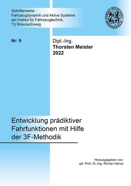 Produktbild: Entwicklung pr&auml;diktiver Fahrfunktionen mit Hilfe der 3F-Methodik