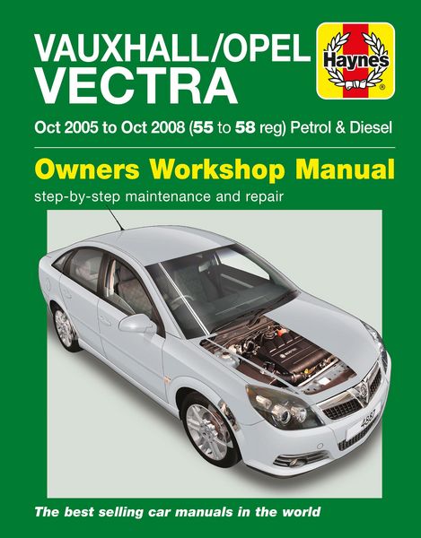 Produktbild: Vauxhall/Opel Vectra Petrol & Diesel (Oct 05 - Oct 08) Haynes Repair Manual