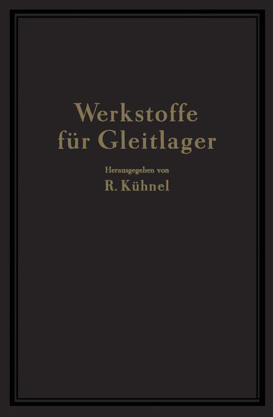 Produktbild: Werkstoffe f&uuml;r Gleitlager