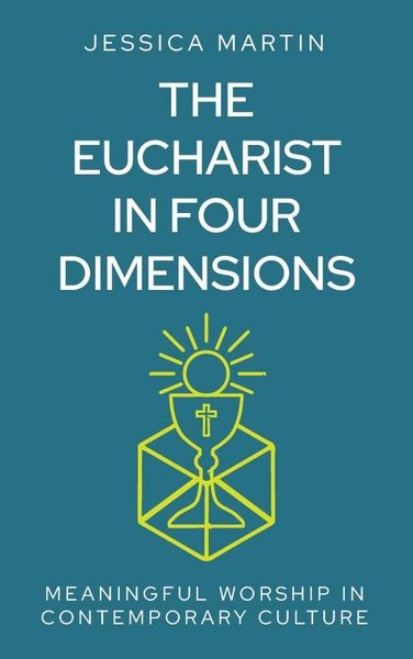 Produktbild: The Eucharist in Four Dimensions