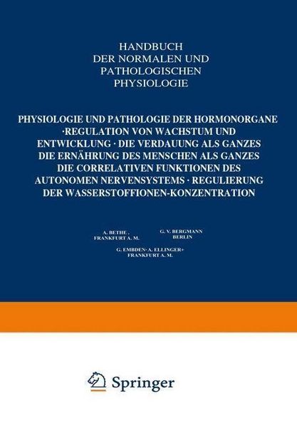 Produktbild: Physiologie und Pathologie der Hormonorgane; Regulation von Wachstum und Entwicklung; die Verdauung als Ganzes; die Ern&auml;hrung des Menschen als Ganzes;