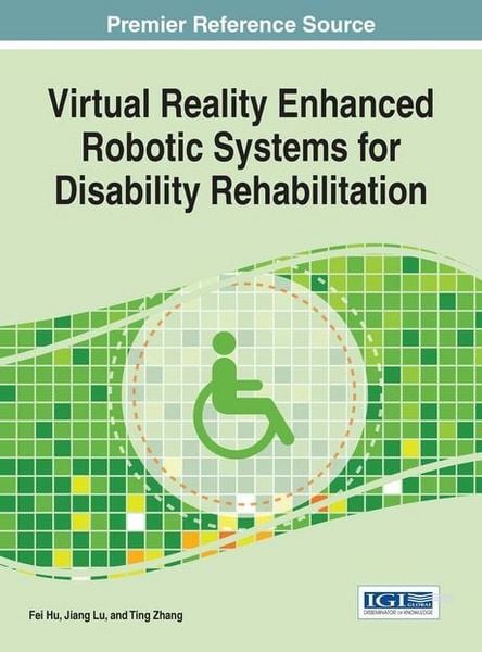 Produktbild: Virtual Reality Enhanced Robotic Systems for Disability Rehabilitation