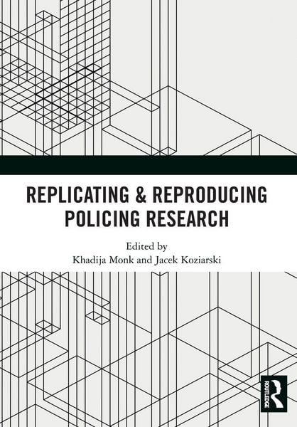 Produktbild: Replicating & Reproducing Policing Research