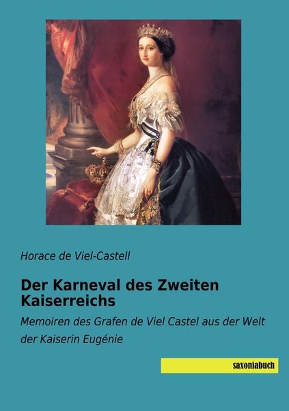 Produktbild: Der Karneval des Zweiten Kaiserreichs