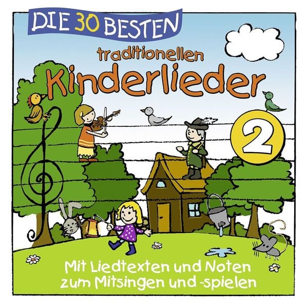 Die 30 besten traditionellen Kinderlieder Vol. 2